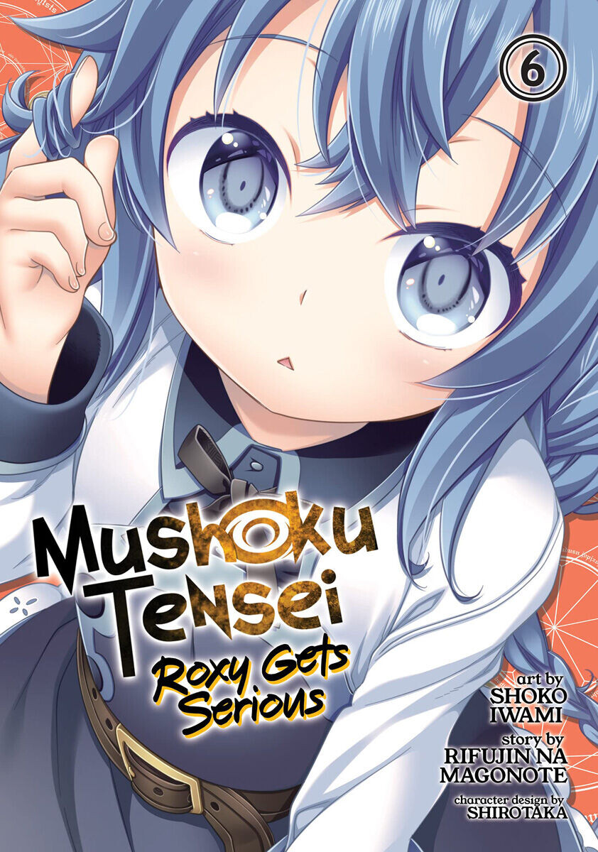 

Манга Mushoku Tensei: Roxy Gets Serious Manga Volume 6