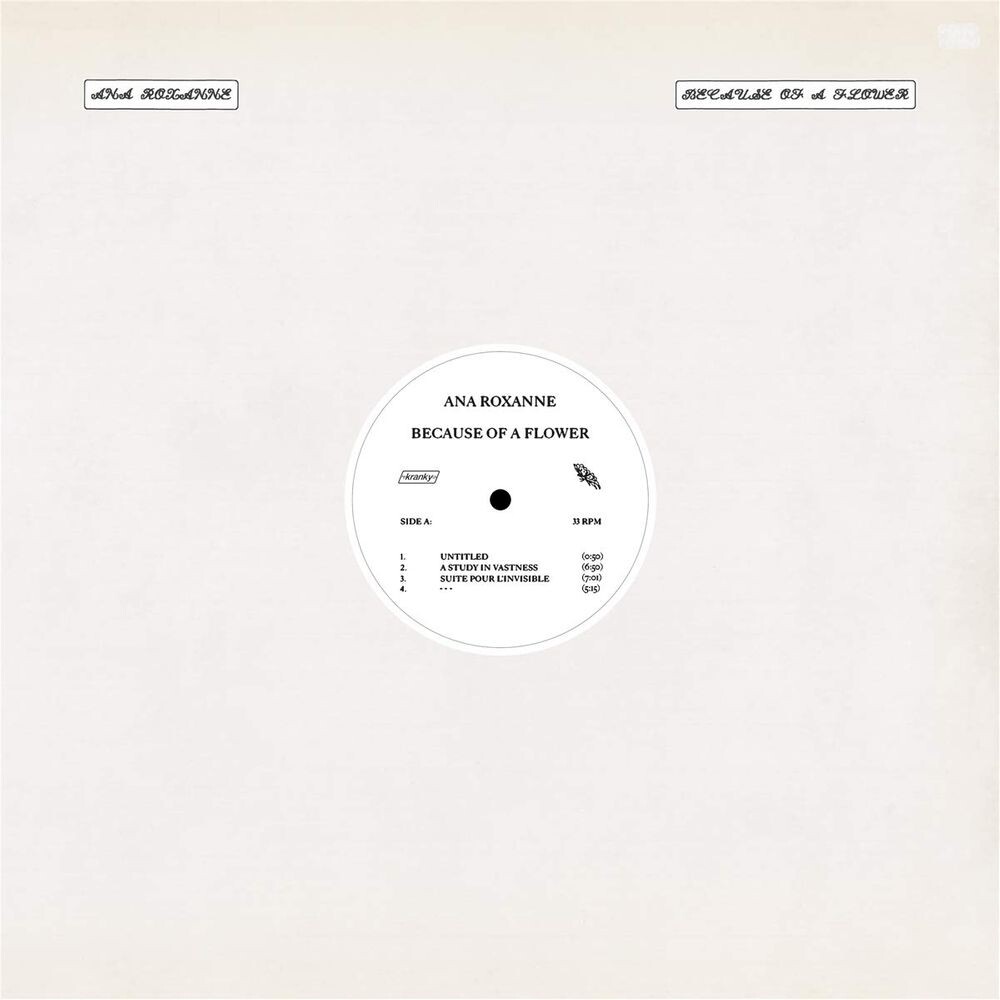 

Виниловая пластинка LP Because Of A Flower - Ana Roxanne