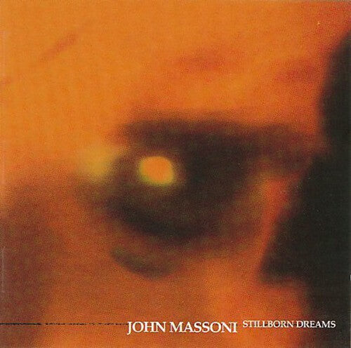 

CD диск Massoni, John: Stillborn Dreams