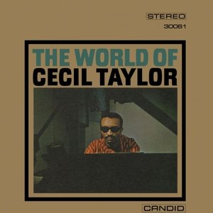 Виниловая пластинка Taylor Cecil - World of Cecil Taylor цена и фото