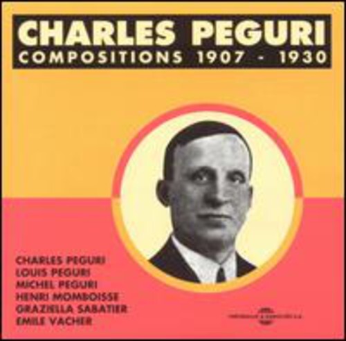 

CD диск Peguri, Charles: Compositions 1907-1930