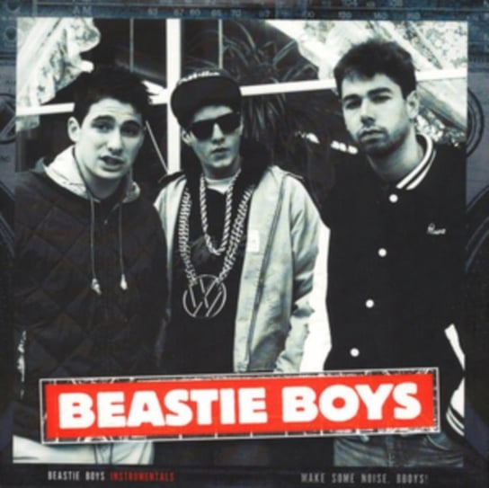 Виниловая пластинка Beastie Boys - Make Some Noise, Bboys!