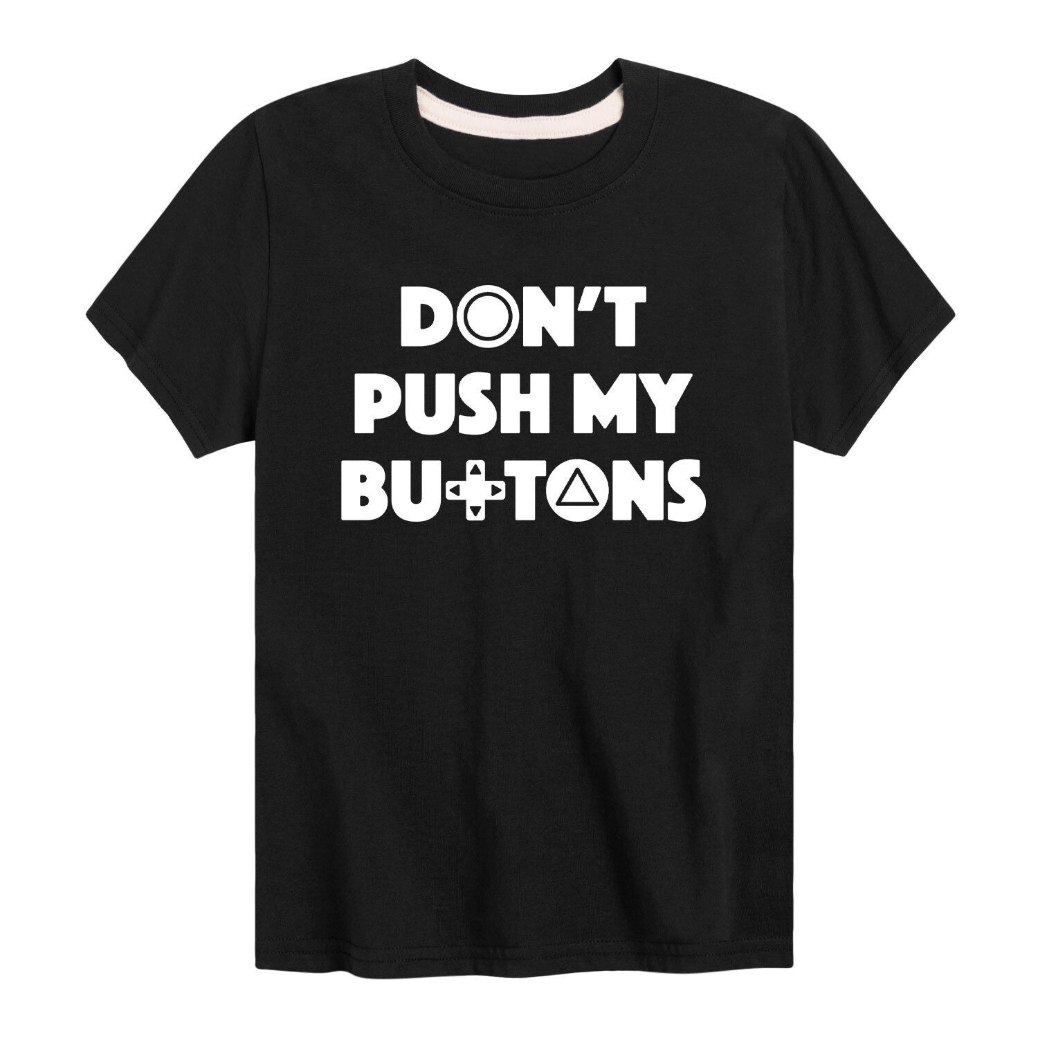 Push my buttons. Push my buttons
