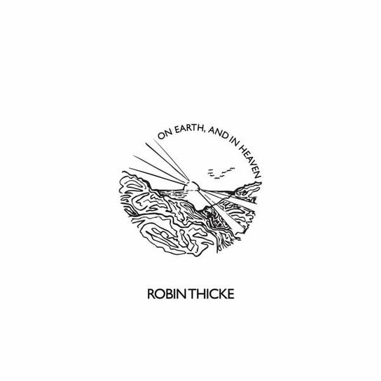 Виниловая пластинка Thicke Robin - On Earth, And In Heaven ripndip heaven on earth hoodie