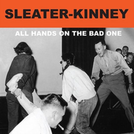 Виниловая пластинка Sleater-Kinney - All Hands On The Bad One