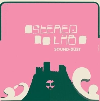 

Виниловая пластинка Stereolab - Sound Dust (Expanded Edition)