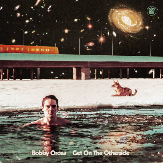 Виниловая пластинка Oroza Bobby - Get On The Otherside
