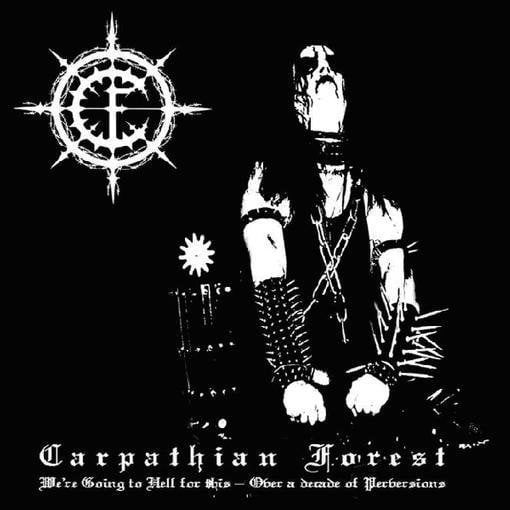 

Виниловая пластинка Carpathian Forest - We're Going To Hell For This