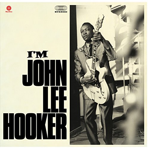 Виниловая пластинка Hooker John Lee - I'm John Lee Hooker hooker john lee виниловая пластинка hooker john lee boom boom