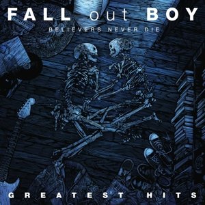 Виниловая пластинка Fall Out Boy - Believers Never Die - Greatest Hits компакт диски island records fall out boy believers never die vol 2 cd