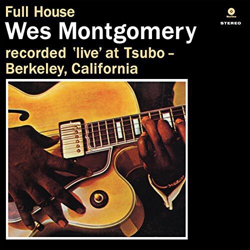 

Виниловая пластинка Montgomery, Wes: Full House