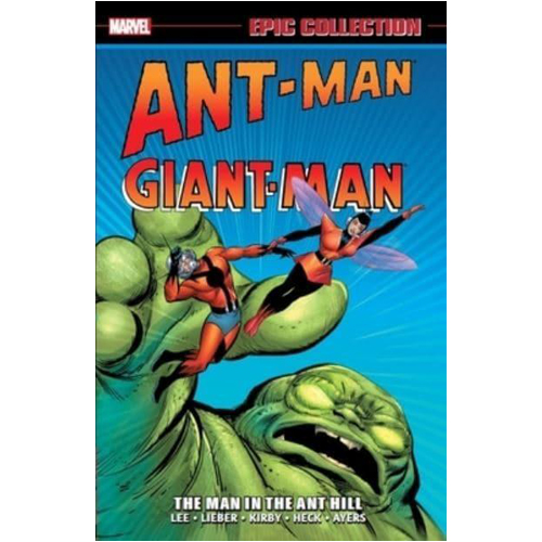 Книга Ant-Man/Giant-Man Epic Collection: The Man In The Ant Hill рюкзак человек муравей ant man белый 1