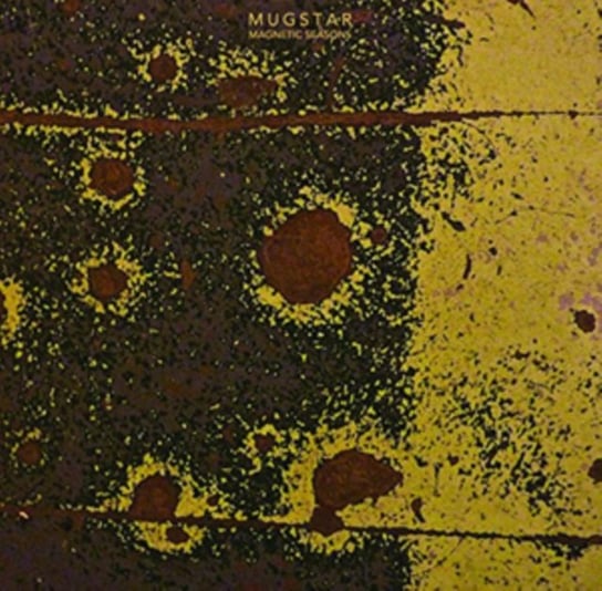 Виниловая пластинка Mugstar - Magnetic Seasons