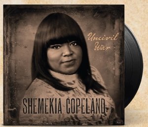 цена Виниловая пластинка Copeland Shemekia - Uncivil War