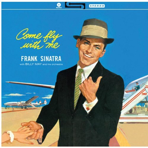 виниловая пластинка frank sinatra come fly with me 0602537761494 Виниловая пластинка Sinatra Frank - Come Fly With Me
