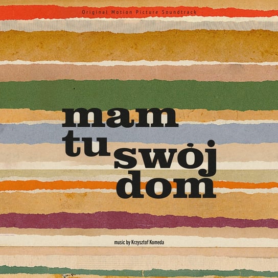 Виниловая пластинка Komeda Krzysztof - Krzysztof Komeda - Mam Tu Swój Dom (Limited Edition) (LP)