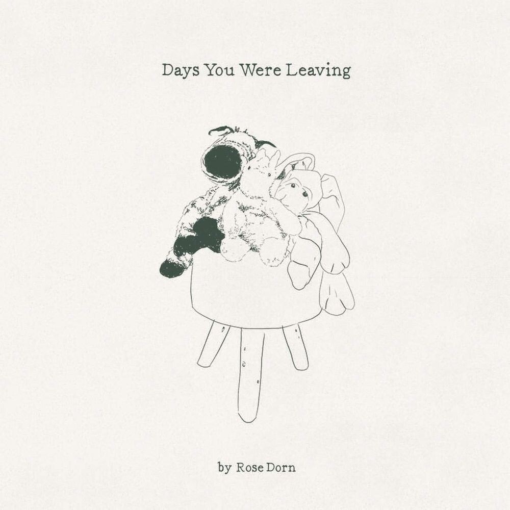

Виниловая пластинка LP Days You Were Leaving - Rose Dorn