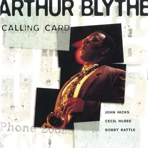 

CD диск Blythe, Arthur: Calling Card