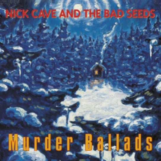 Виниловая пластинка Nick Cave and The Bad Seeds - Murder Ballads виниловые пластинки goliath records nick cave