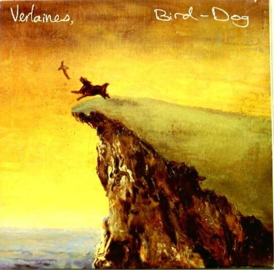 

Виниловая пластинка Verlaines - Bird Dog