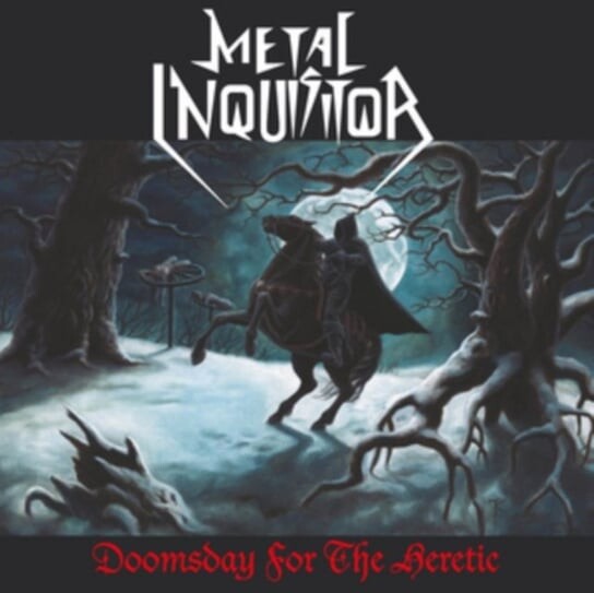 

Виниловая пластинка Metal Inquisitor - Doomsday For The Heretic
