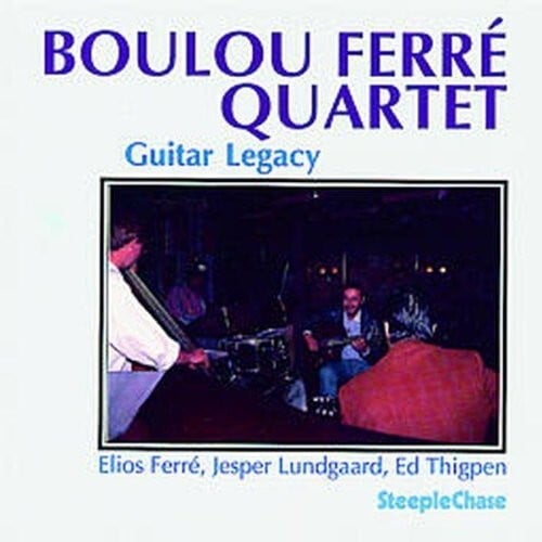 

CD диск Ferre, Boulou: Guitar Legacy