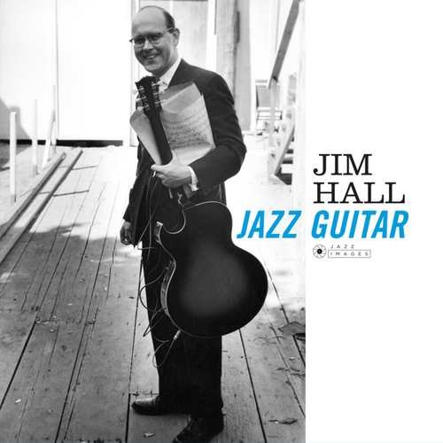 Виниловая пластинка Jim Hall - Jazz Guitar