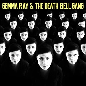 Виниловая пластинка Gemma Ray - And the Death Bell Gang