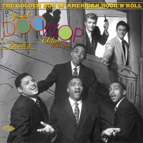 

CD диск Golden Age of American Rock N Roll 2: Special Doo: Golden Age Of American Rock N Roll, Vol. 2: Special Doo Wop Edition 1956-1963