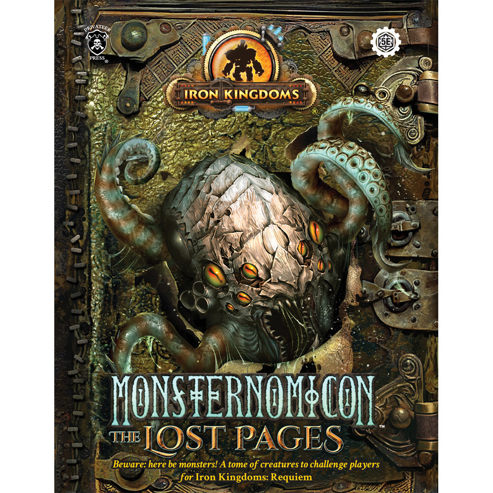 

Ролевая игра Privateer Press Iron Kingdoms RPG: Monsternomicon - The Lost Pages Supplement