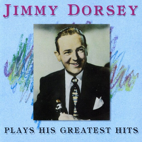 

CD диск Dorsey, Jimmy: Plays His Greatest Hits