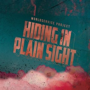 Виниловая пластинка WorldService Project - Hiding in Plain Sight