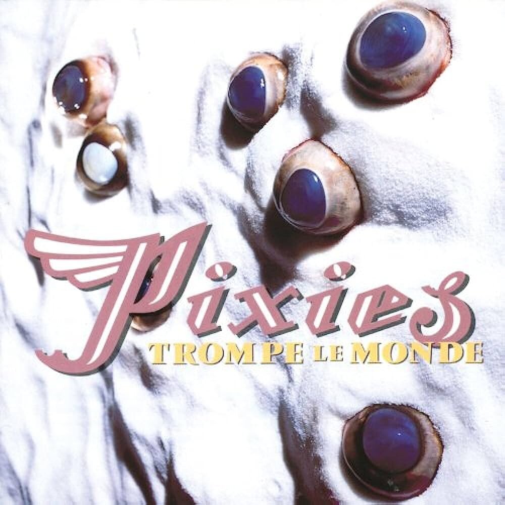 

Виниловая пластинка Pixies - Trompe le Monde