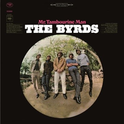 Виниловая пластинка the Byrds - Mr. Tambourine Man