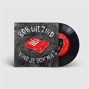Виниловая пластинка Bob Uit Zuid - 7-Leren Jas/Vind Je Ook Niet
