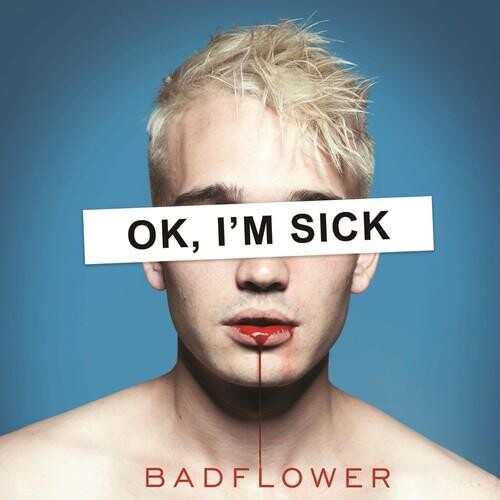 

Виниловая пластинка Badflower - Ok I'M Sick