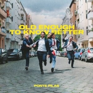 

Виниловая пластинка Ponte Pilas - Old Enough To Know Better