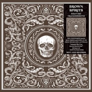 

Виниловая пластинка Brown Spirits - Solitary Transmissions