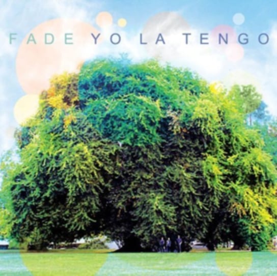 Виниловая пластинка Yo La Tengo - Fade