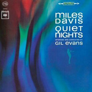 Виниловая пластинка Davis Miles - DAVIS, MILES Quiet Nights LP виниловые пластинки music on vinyl miles davis on the corner lp