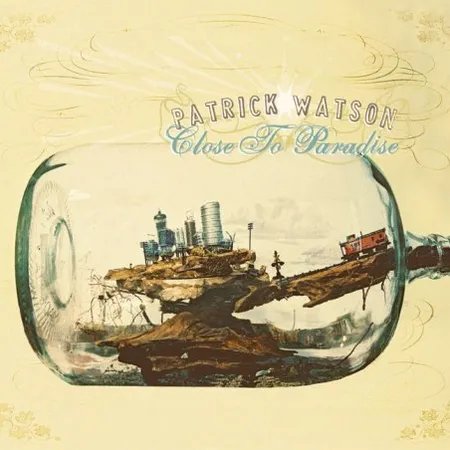 Виниловая пластинка Watson Patrick - Close To Paradise
