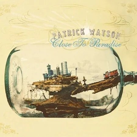 

Виниловая пластинка Watson Patrick - Close To Paradise