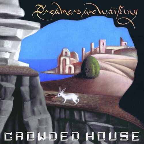 

CD диск Crowded House: Dreamers Are Waiting