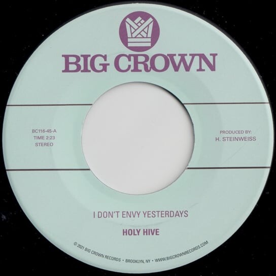 

Виниловая пластинка Holy Hive - I Don't Envy Yesterdays / Color It Easy