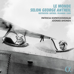 CD диск Antheil / Van Bee / Kopatchinskaja / Ahonen: Monde Selon George Antheil