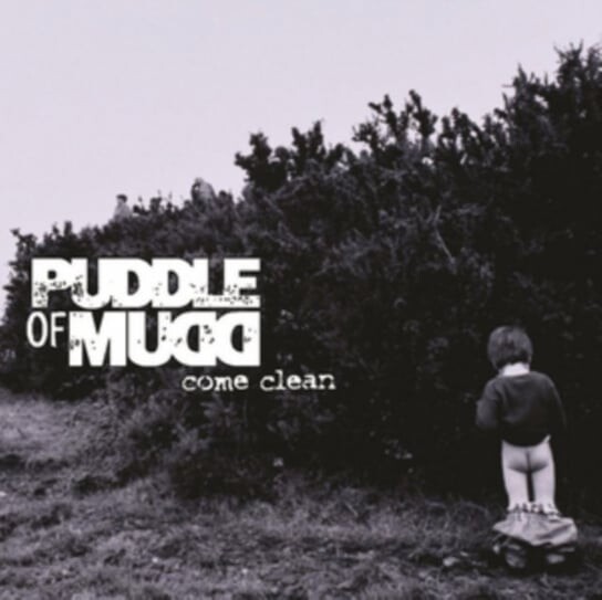 

Виниловая пластинка Puddle of Mudd - Come Clean
