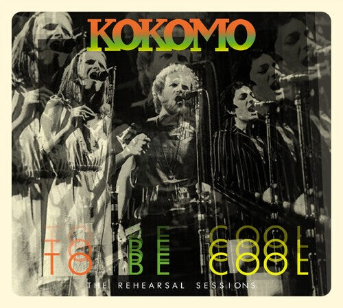 

CD диск Kokomo: To Be Cool: Rehearsal Sessions