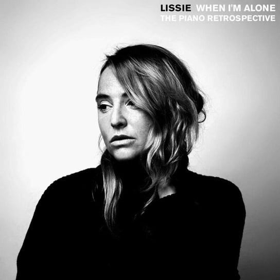 

Виниловая пластинка Lissie - When I'm Alone The Piano Retrospective
