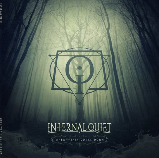 Виниловая пластинка Internal Quiet - When The Rain Comes Down