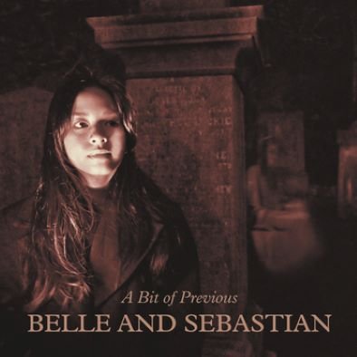 Виниловая пластинка Belle and Sebastian - A Bit Of Previous